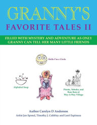 Title: Granny's Favorite Tales II, Author: Carolyn D. Anderson