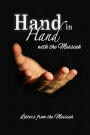 Hand in Hand with the Messiah: Letters from the Messiah