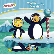 Title: Chirp: Waddle of the Penguins, Author: J. Torres