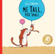 Title: Me Tall, You Small, Author: Lilli L'Arronge
