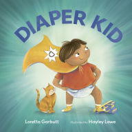 Title: Diaper Kid, Author: Loretta Garbutt