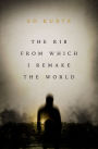 The Rib From Which I Remake the World