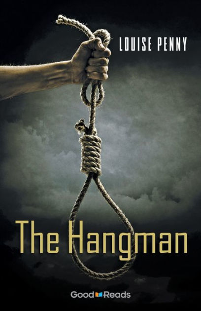 The Hangman by Louise Penny, eBook