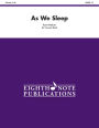 As We Sleep: Conductor Score & Parts