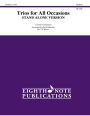 Trios for All Occasions (stand alone version): Score & Parts