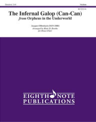Title: The Infernal Galop (Can-Can): From Orpheus in the Underworld, Score & Parts, Author: Jacques Offenbach