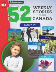 Title: 52 Weekly Nonfiction Stories About Canada Grades 6-7, Author: Ruth Solski