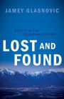 Lost and Found : Adrift in the Canadian Rockies