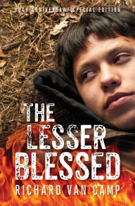 Title: The Lesser Blessed (20th Anniversary Edition), Author: Richard Van Camp