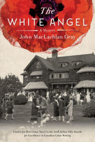 Title: The White Angel, Author: John MacLachlan Gray