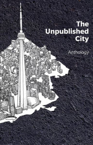Title: The Unpublished City: Volume I, Author: Dionne Brand