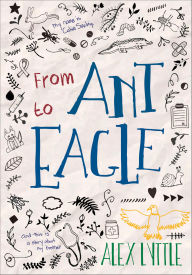 Title: From Ant to Eagle, Author: Alex Lyttle