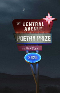 Title: The Central Avenue Poetry Prize 2025, Author: Beau Adler