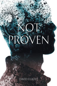 Title: Not Proven: The Second Book in the Punanai Series, Author: David James Elliott
