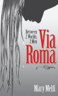 Via Roma: Between 2 Worlds, 2 Men