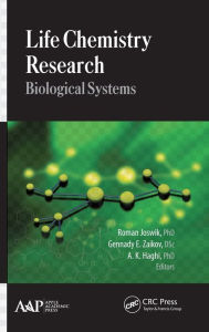 Title: Life Chemistry Research: Biological Systems / Edition 1, Author: Roman Joswik