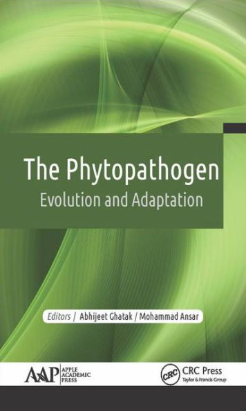 The Phytopathogen: Evolution and Adaptation / Edition 1