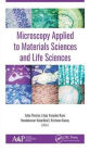 Microscopy Applied to Materials Sciences and Life Sciences