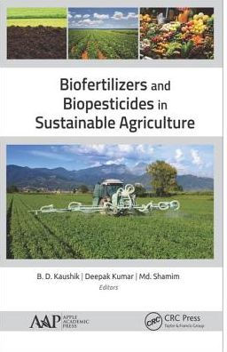 Biofertilizers and Biopesticides in Sustainable Agriculture / Edition 1