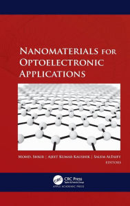 Title: Nanomaterials for Optoelectronic Applications / Edition 1, Author: Mohd. Shkir