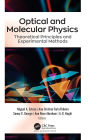 Optical and Molecular Physics: Theoretical Principles and Experimental Methods