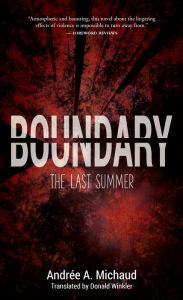 Title: Boundary: The Last Summer, Author: Andrée A. Michaud