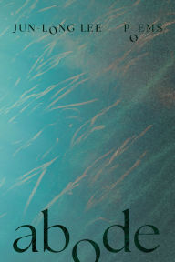 Title: Abode, Author: Jun-long Lee