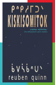 Title: kiskisomitok ???????: to remind each and one another ?????, Author: reuben quinn