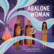 Title: Abalone Woman, Author: Teoni Spathelfer