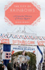 The City of Rainbows: A Colourful History of Prince Rupert