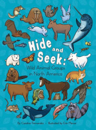 Title: Hide and Seek: Wild Animal Groups in North America, Author: Caroline Fernandez