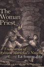 The Woman Priest: A Translation of Sylvain Maréchalé