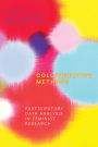 Collaborative Methods: Participatory Data Analysis in Feminist Research