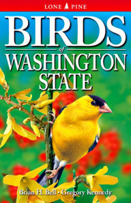 Title: Birds of Washington State, Author: Brian Bell