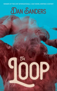 Title: The Loop, Author: Dan Sanders