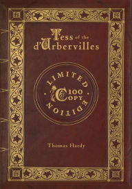 Title: Tess of the d'Urbervilles (100 Copy Limited Edition), Author: Thomas Hardy