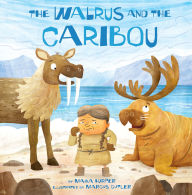 Title: The Walrus and the Caribou, Author: Maika Harper