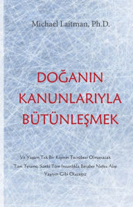 Title: Doganin Kanunlariyla Bütünlesmek, Author: Michael Laitman