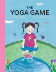Title: The Yoga Game, Author: Kathy Beliveau