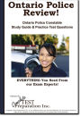 Ontario Police Review! Complete Ontario Police Constable Study Guide and Practice Test Questions