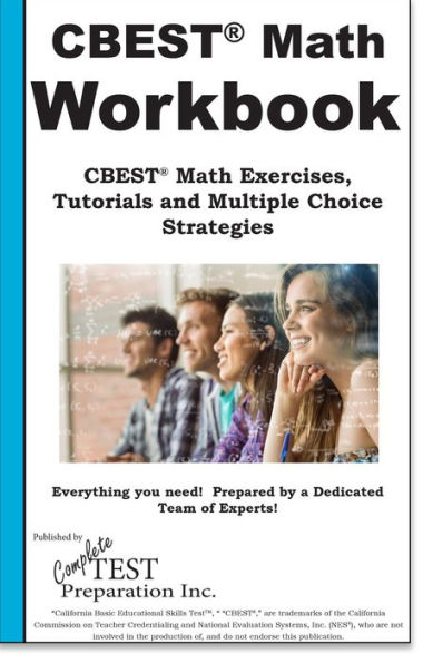 CBEST Math Skill Practice: CBEST® Math Exercises, Tutorials and Multiple Choice Strategies