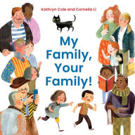 Title: My Family, Your Family!, Author: Kathryn Cole