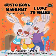 Title: Gusto Kong Magbigay I Love to Share, Author: Shelley Admont