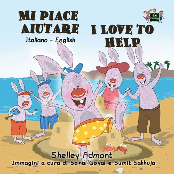 Mi piace aiutare I Love to Help: Italian English Bilingual Book for Children