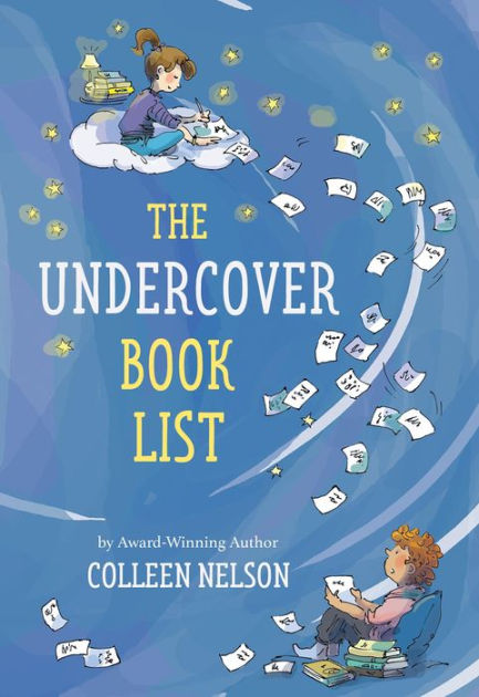 The Undercover Book List By Colleen Nelson Paperback Barnes And Noble®