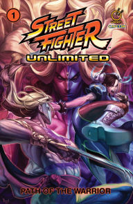 Title: Street Fighter Unlimited Vol.1: Path of the Warrior, Author: Ken Siu-Chong