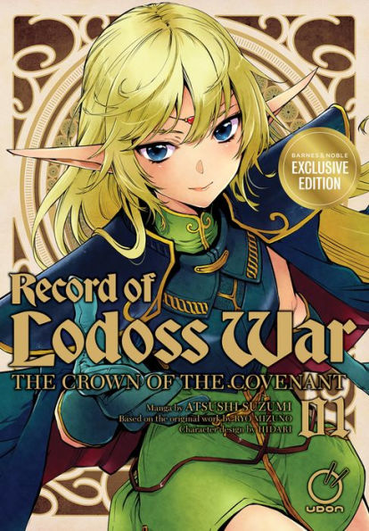 Record of Lodoss War: The Crown of the Covenant Volume 1 (B&N Exclusive Edition)