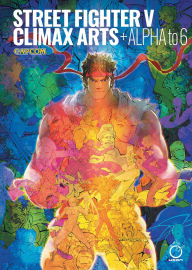 Title: Street Fighter V: Climax Arts + Alpha to 6, Author: Capcom