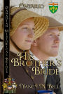 His Brother's Bride: Canadian Historical Brides