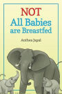 Not All Babies Are Breastfed